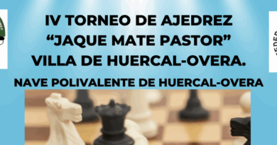 IV TORNEO DE AJEDREZ “JAQUE MATE PASTOR” VILLA DE HUERCAL-OVERA