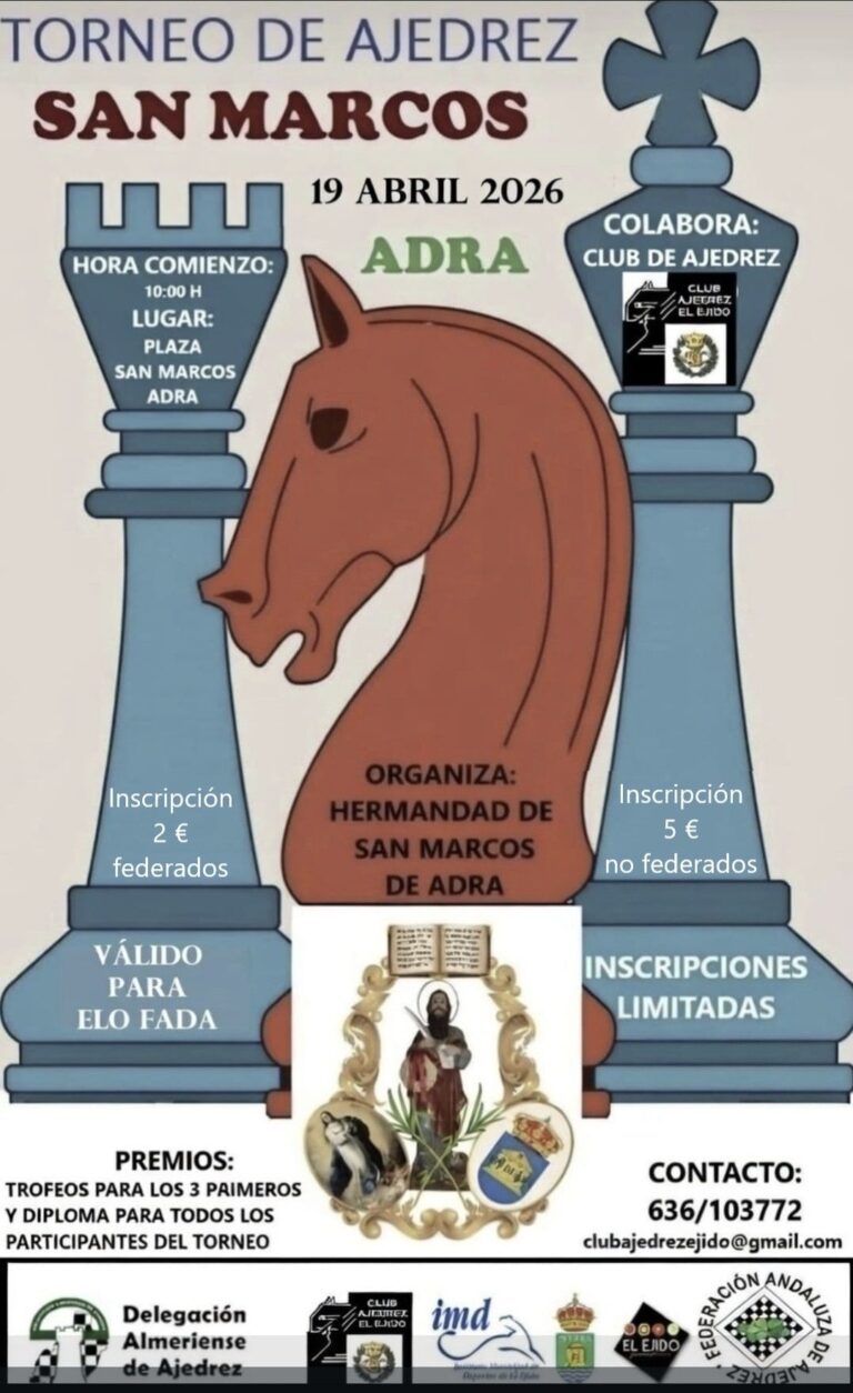 Torneo de Ajedrez San Marcos – Delegacion Almeriense de Ajedrez